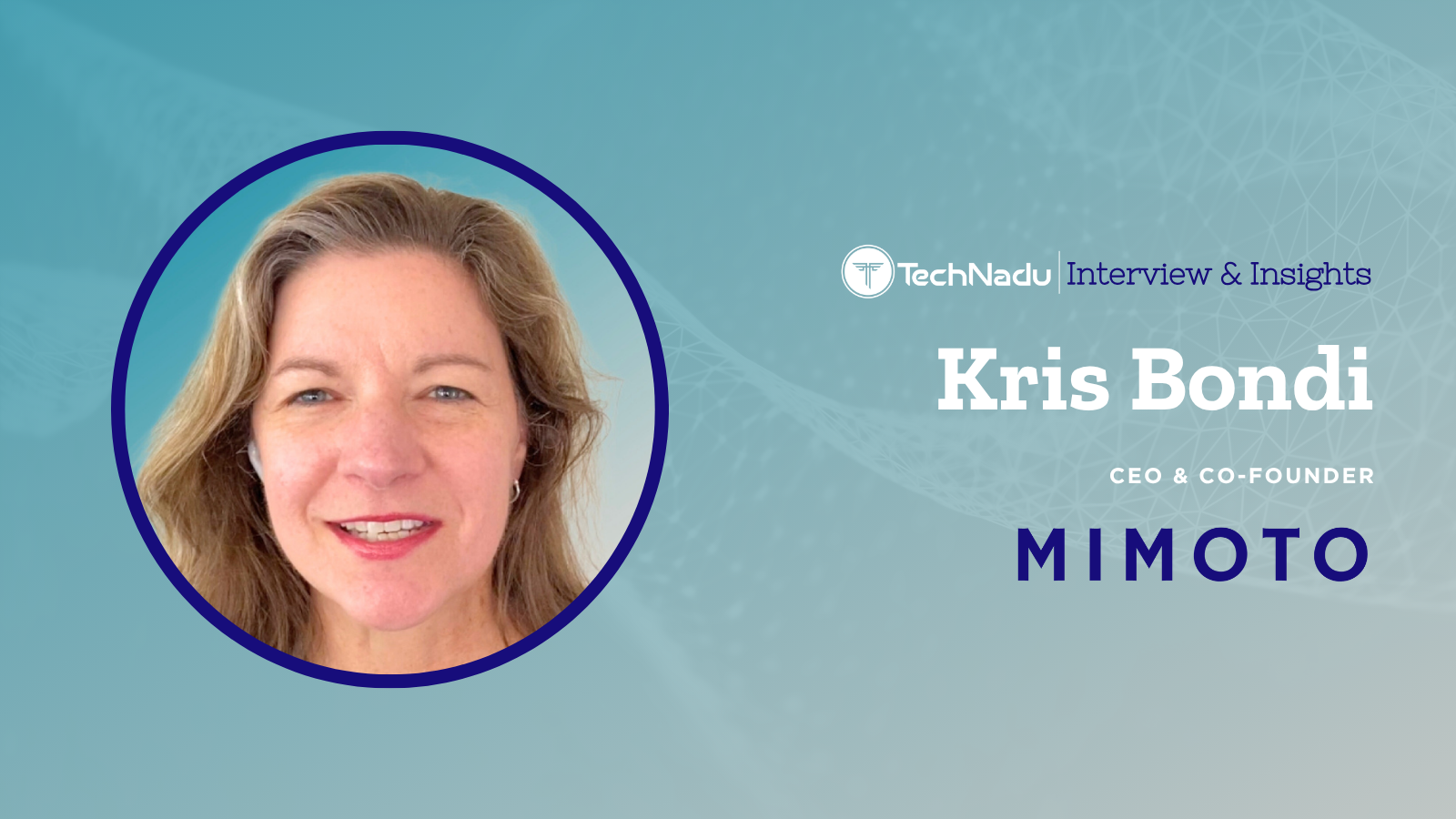 Kris Bondi - Mimoto CEO (1)