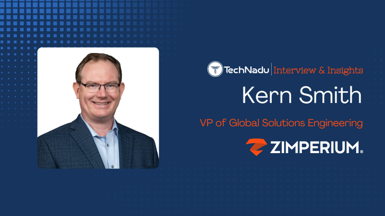 Kern Smith - VP of Global Solutions Engineering - Zimperium