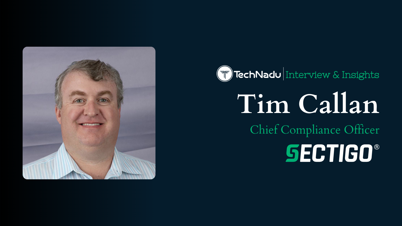 Tim Callan - Chief Compliance Officer - Sectigo