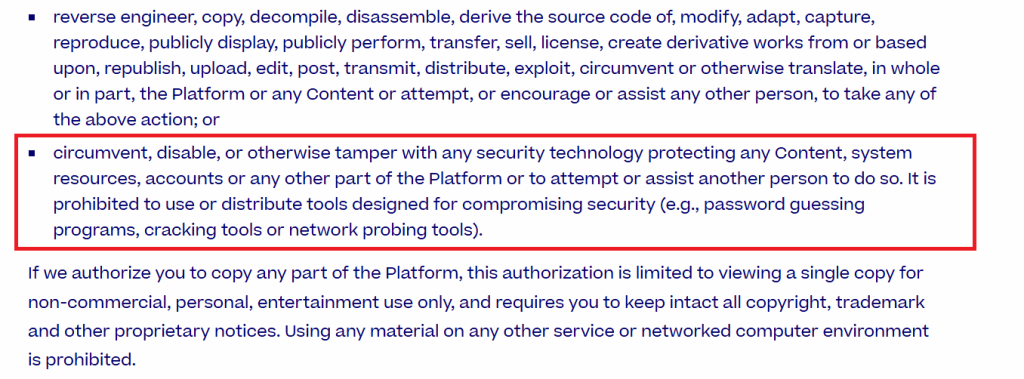Section of a legal document highlighting prohibited actions like tampering with security technology and using tools that compromise platform security.