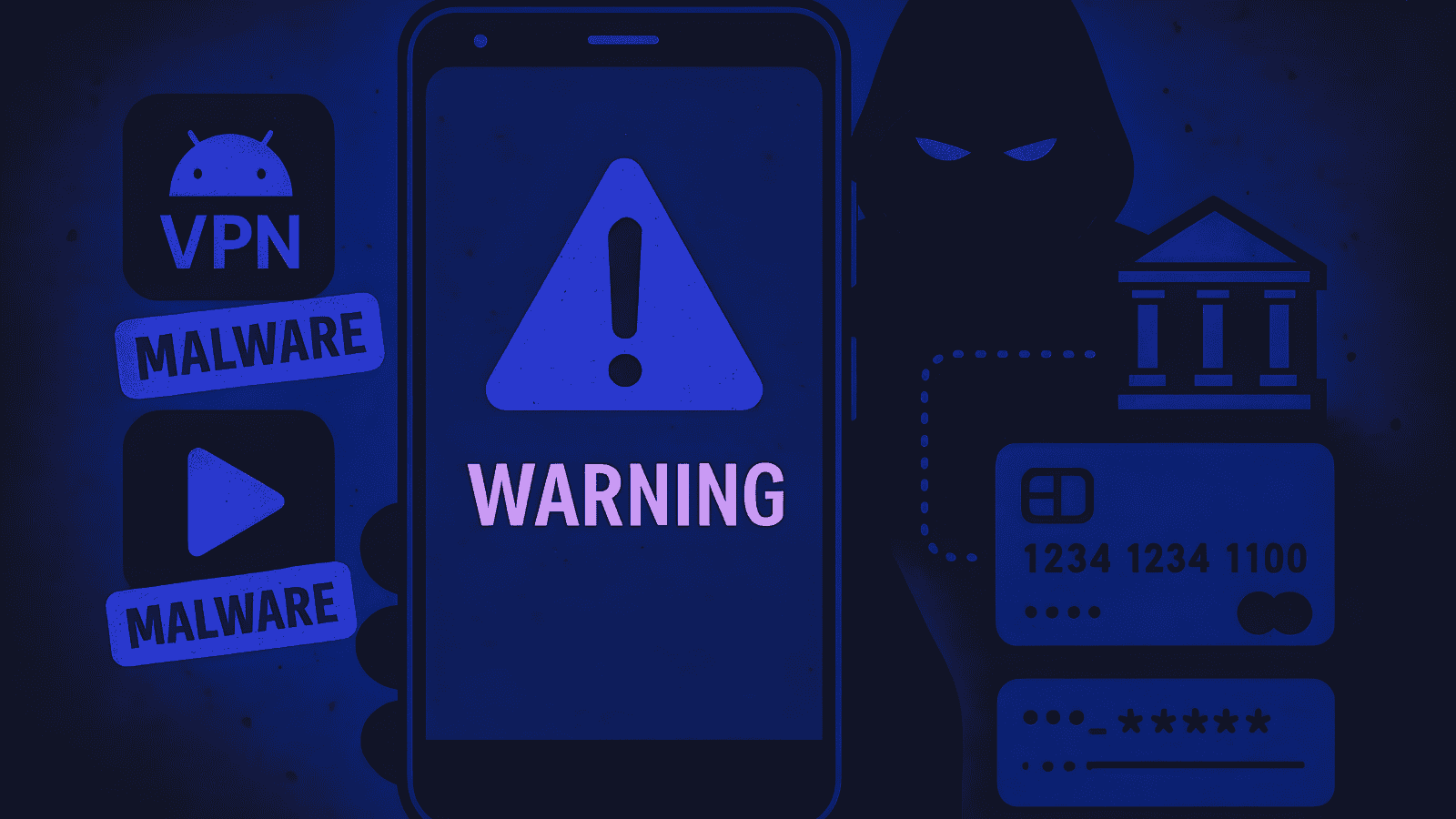 Fake VPN spreads malware targeting Android banking accounts