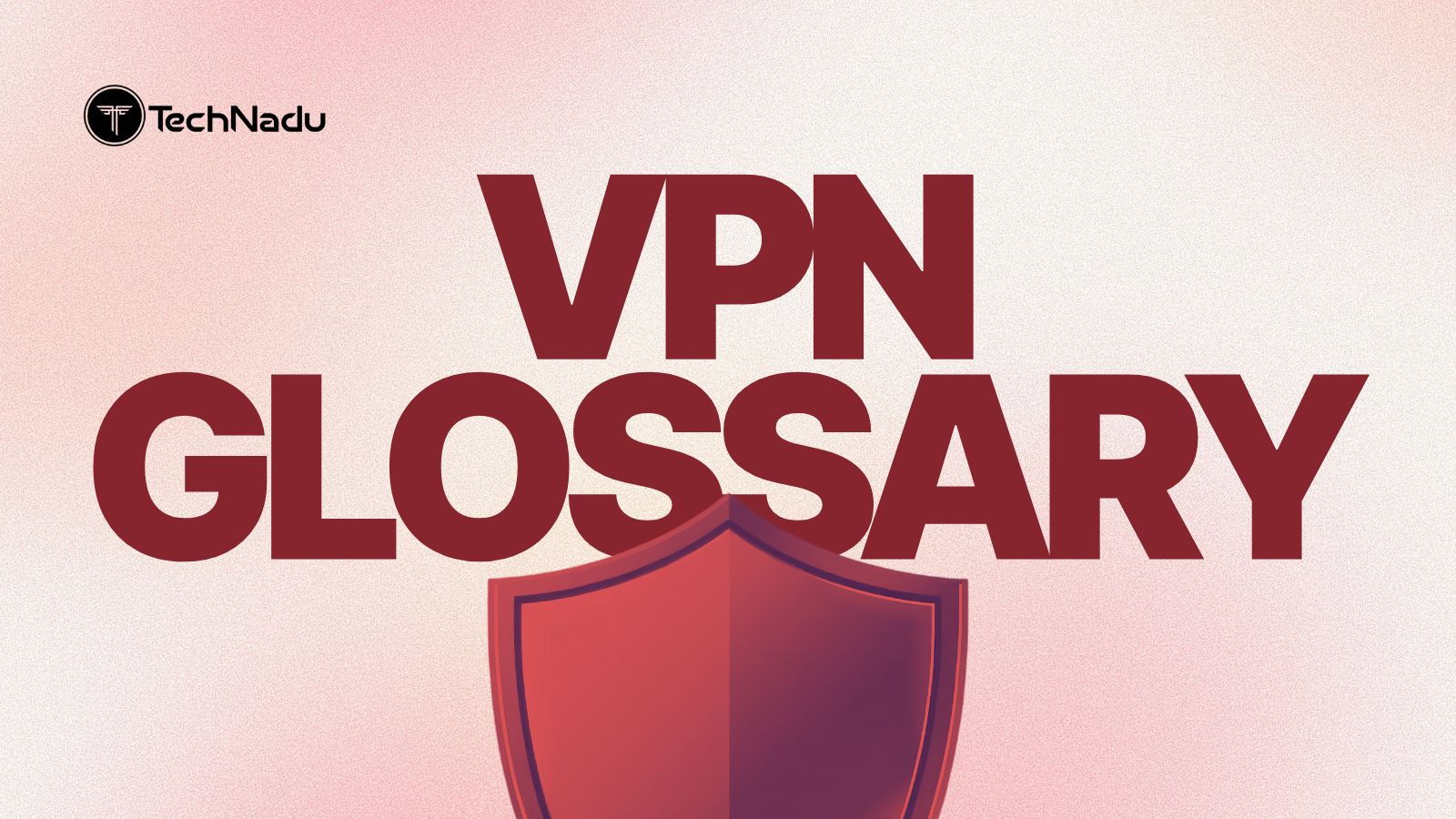 VPN Glossary