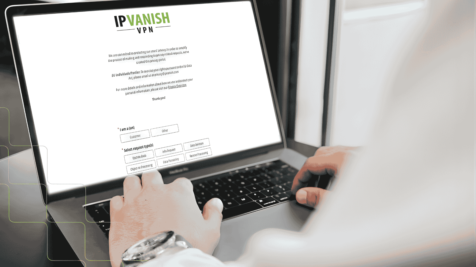 IPVanish DSAR Process Explained Access, Security Flow