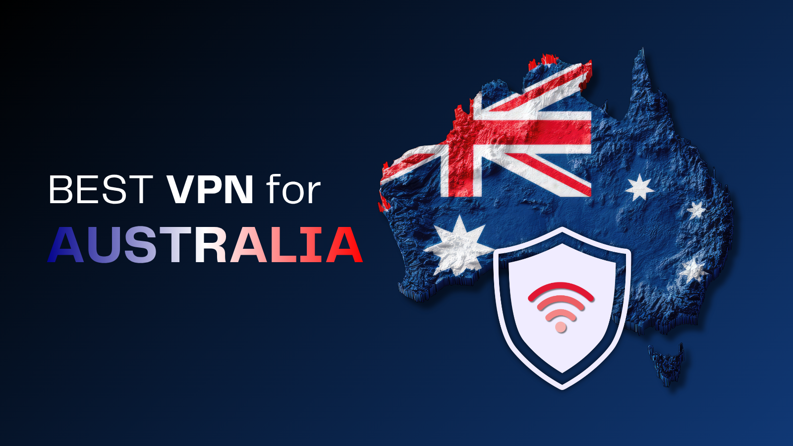 Featured - Best VPN for Australia