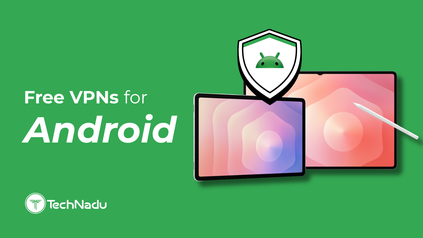 Best Free VPN for Android