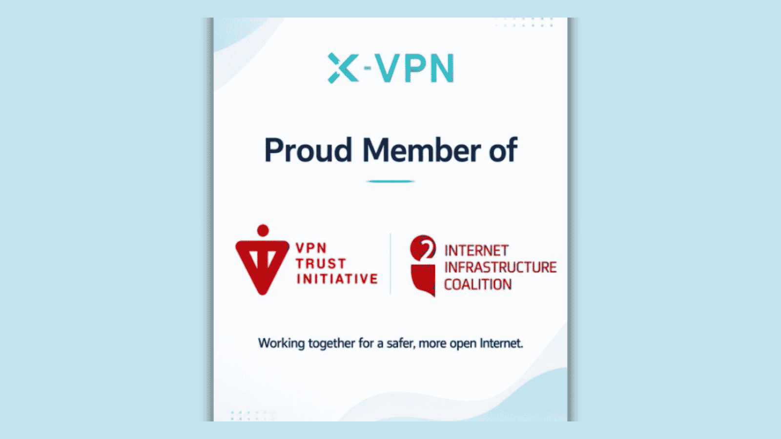 X-VPN Joins VPN Trust Initiative and i2Coalition