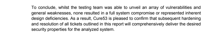 Windscribe Cure53 security report excerpt confirming vulnerabilities were found but none caused full system compromise or design flaws. After mitigation, the system met desired security standards.